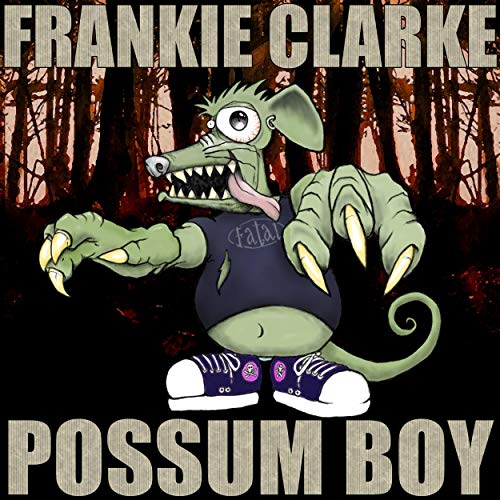 Possum Boy by Frankie Clarke