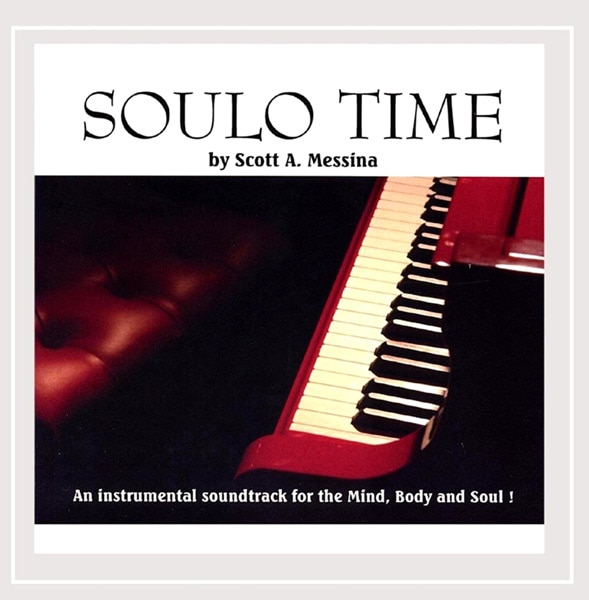 Soulo Time by Scott Messina